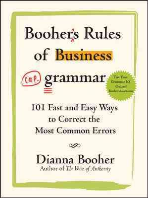 Booher's Rules of Business Grammar