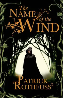 The Kingkiller Chronicle Book 1: The Name of the Wind