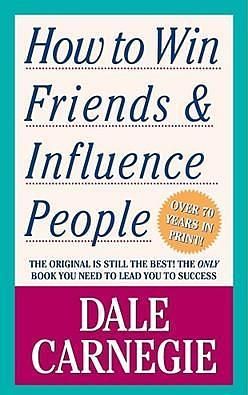 How to Win Friends and Influence People