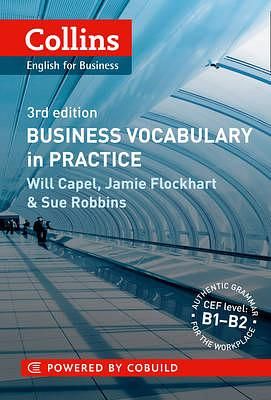 Collins Business Vocabulary in Practice (3 Ed.)