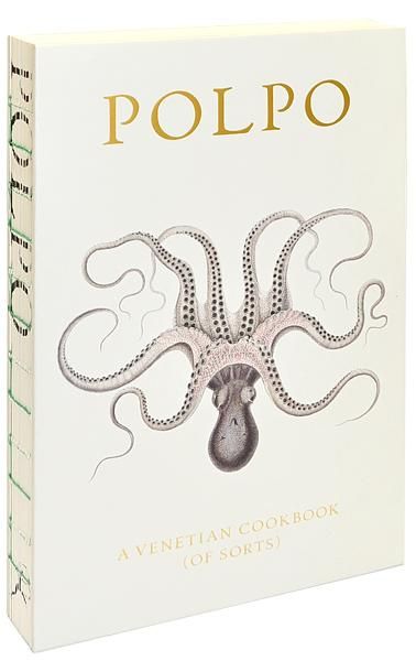 Polpo: A Venetian Cookbook