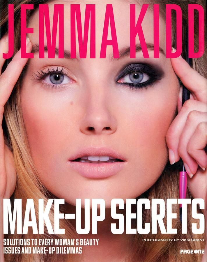 Jemma Kidd's Make-Up Secrets: Solutions to Every Woman's Beauty Issues and Make-Up Dilemmas