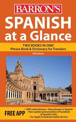 Spanish at a Glance (5 Ed.)