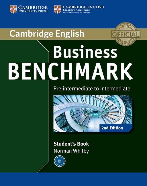 Business Benchmark Pre-intermediate to Intermediate BULATS: Student's Book (2 Ed.)