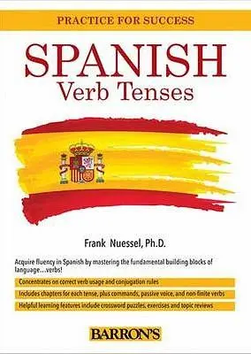 Spanish Verb Tenses (2 Ed.)