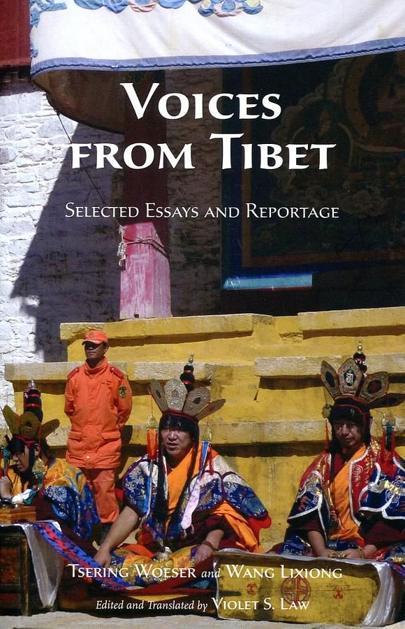 Voices from Tibet: Selected Essays and Reportage