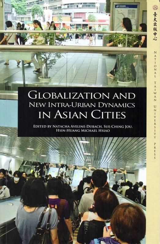 Globalization and New Intra: Urban Dynamics in Asian Cities