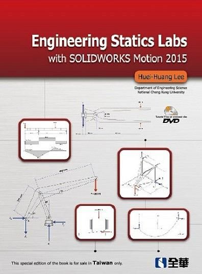 Engineering Statics Labs with Solidworks Motion 2015 (附DVD)