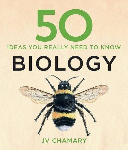 50 Biology Ideas You Really Need to Know