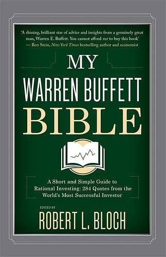 My Warren Buffett Bible: A Short and Simple Guide to Rational Investing