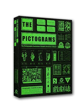 The Pictograms: The Pictographic Evolution & Graphic Creation of Hanzi