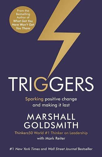 Triggers: Sparking Positive Change and Making It Last