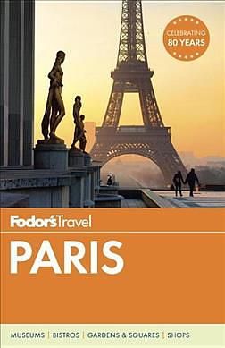 Fodor's Paris (32 Ed.)