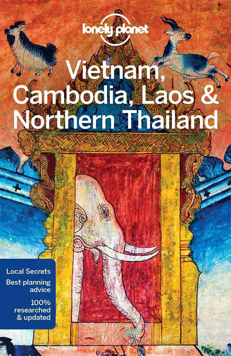 Vietnam, Cambodia, Laos & Northern Thailand (5 Ed.)