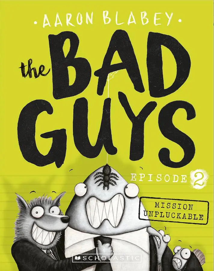 The Bad Guys 2: Mission Unpluckable