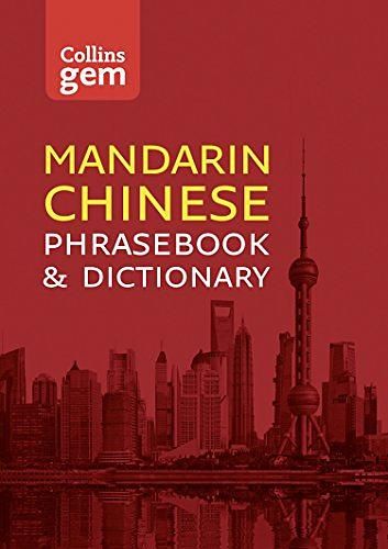 Collins Gem Mandarin Phrasebook and Dictionary (Chinese and English Ed.)
