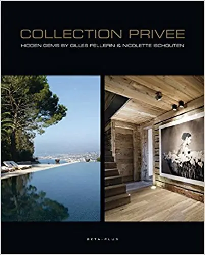Collection Privee: Hidden Gems by Gilles Pellerin and Nicolette Schouten (英法對照版)
