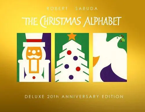 Christmas Alphabet (Deluxe 20 Anniv. Ed.)