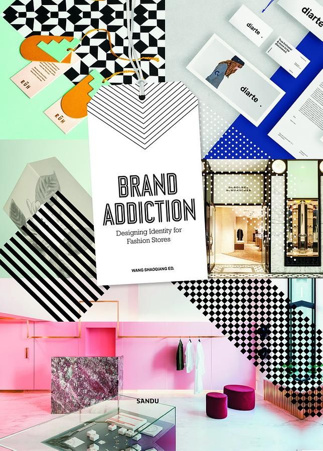 Brand Addiction: Designing Identity for Fashion Retail
