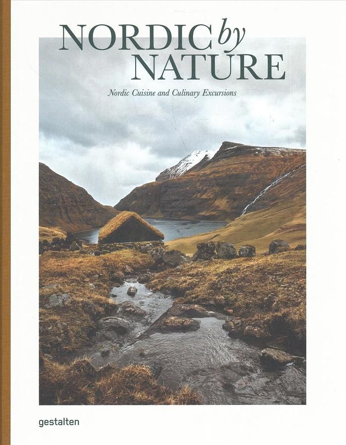 Nordic by Nature: Nordic Cuisine and Culinary Excursions