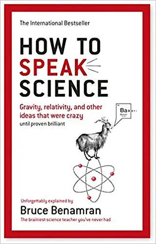 How to Speak Science: Essential Concepts Made Simple