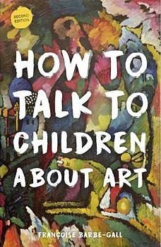 How to Talk to Children About Art