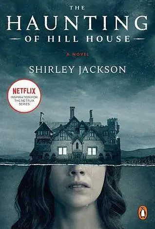 The Haunting of Hill House (Movie Tie-In Ed.)