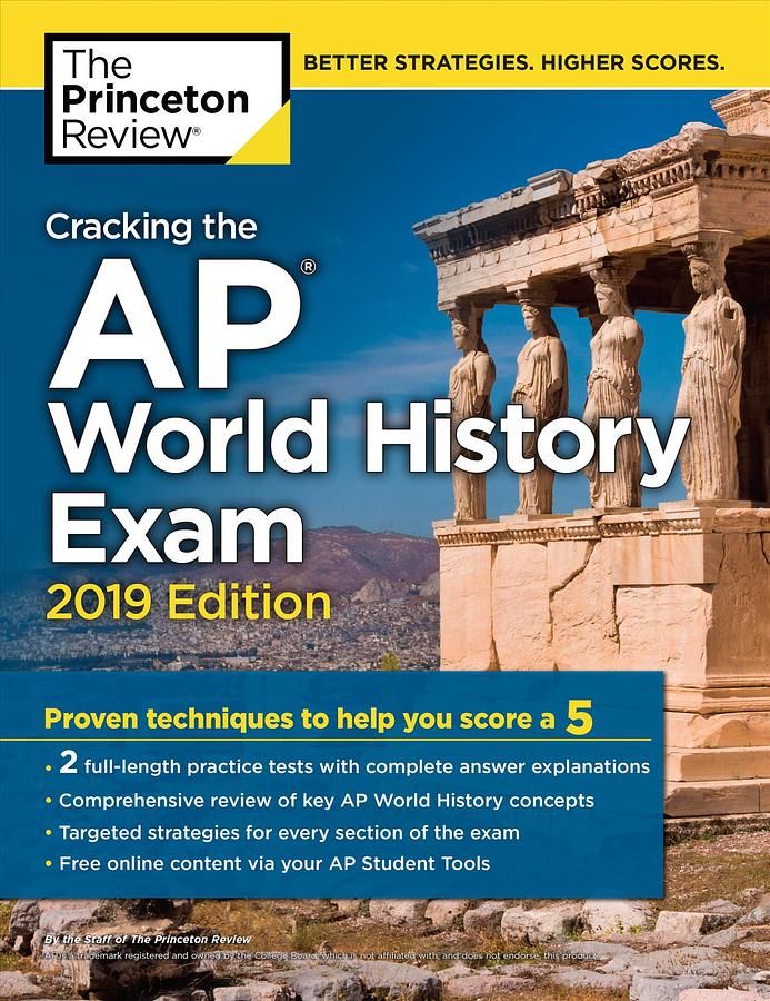 Cracking the AP World History Exam (2019 Ed.)