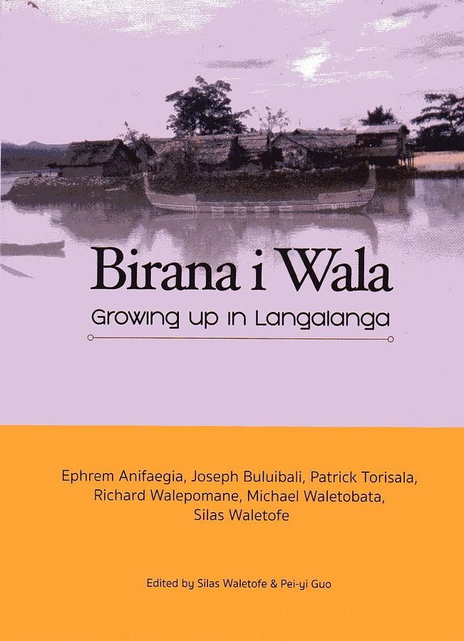 Birana i Wala Growing up in Langalanga