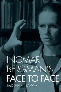 Ingmar Bergman's Face to Face