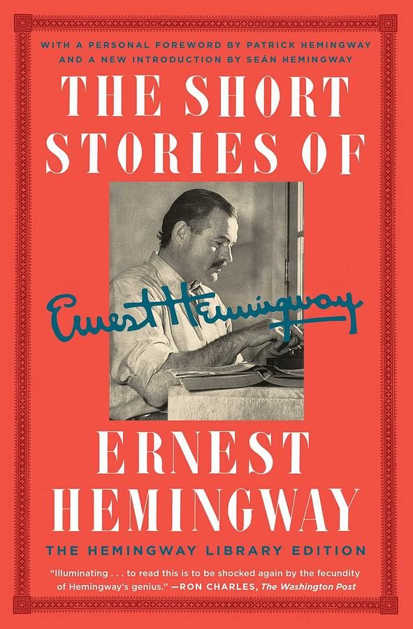 The Short Stories of Ernest Hemingway (The Hemingway Library Ed.)