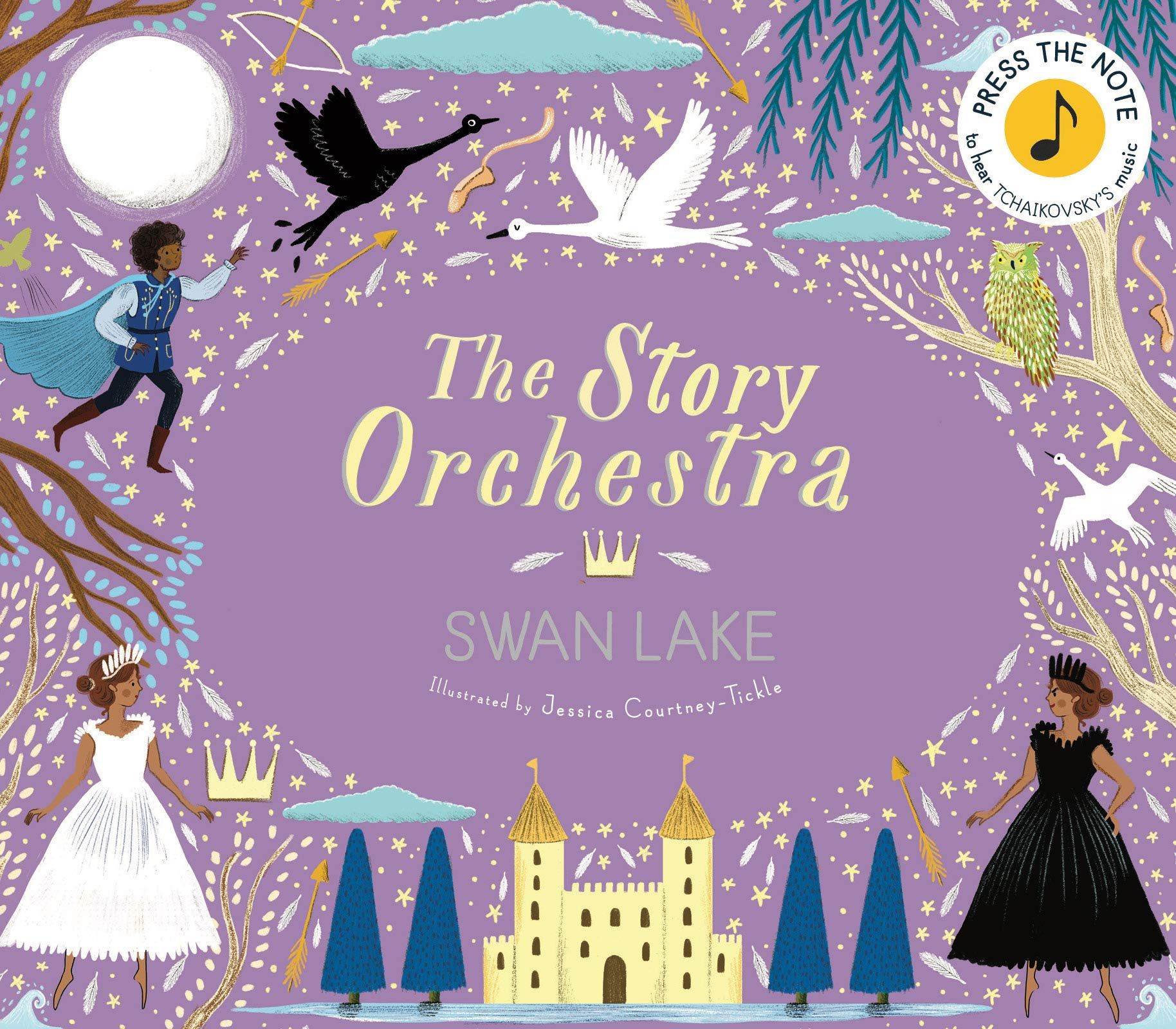 The Story Orchestra: Swan Lake (New Ed.)