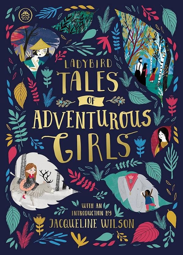 Ladybird Tales of Adventurous Girls: With an Introduction By Jacqueline Wilson