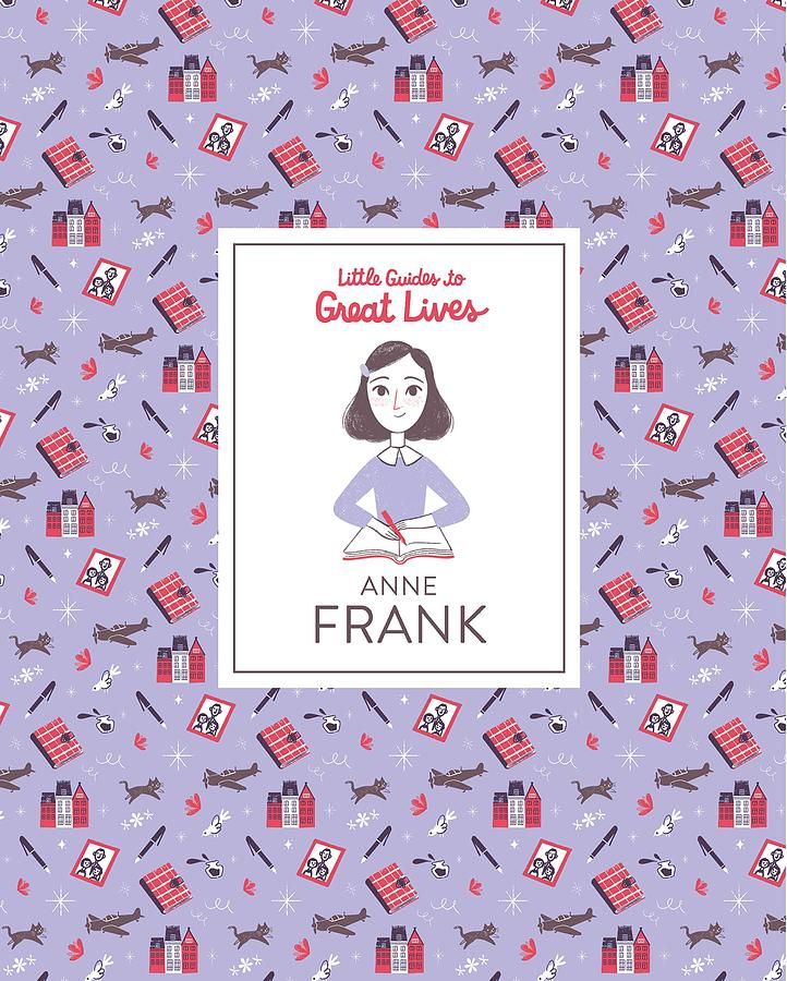 Anne Frank: Little Guide to Great Lives