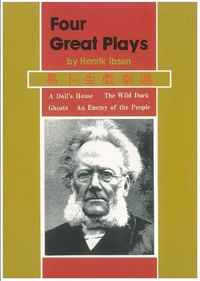 Four Great Plays: A Doll's House, Ghosts, An Enemy of the People, The Wild Duck