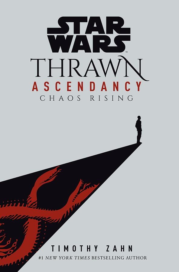 Star Wars Thrawn: Ascendancy Book I: Chaos Rising