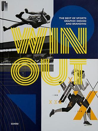 Win Out: The Best of Sports Graphic Design and Branding