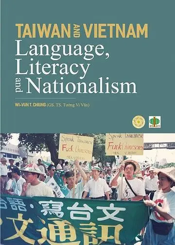Taiwan and Vietnam: Language, Literacy and Nationalism