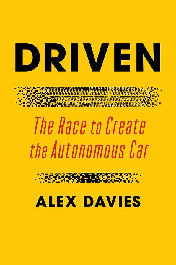 Dirven: The Race to Create the Autonomous Car