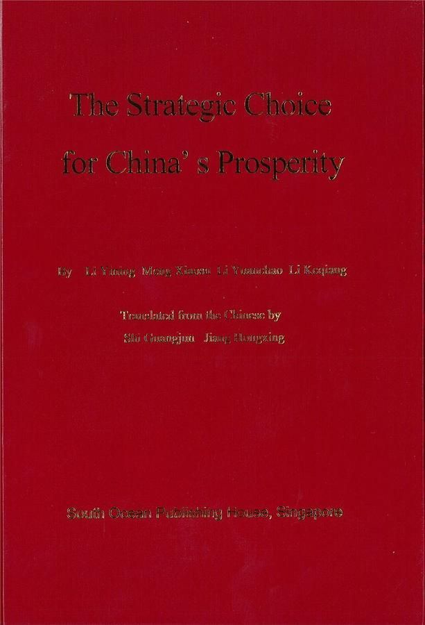 The Strategic Choice for China's Prosperity