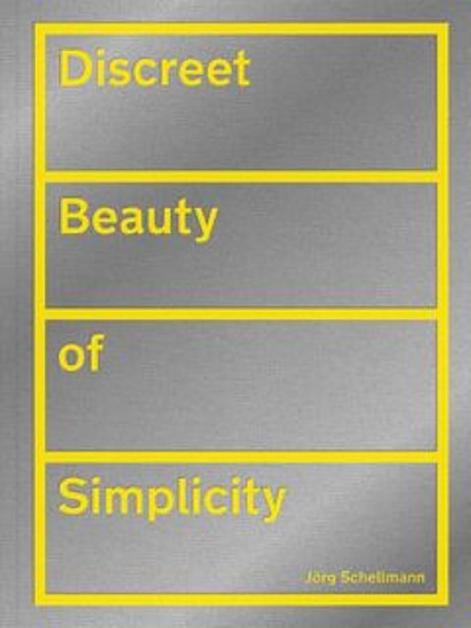 Discreet Beauty of Simplicity: Jörg Schellmann