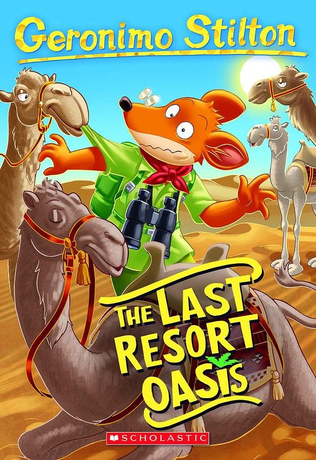 Geronimo Stilton 77: The Last Resort Oasis