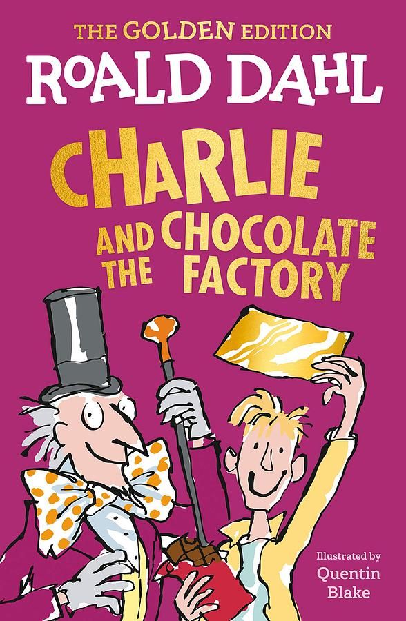 Charlie and the Chocolate Factory (The Golden Ed.)