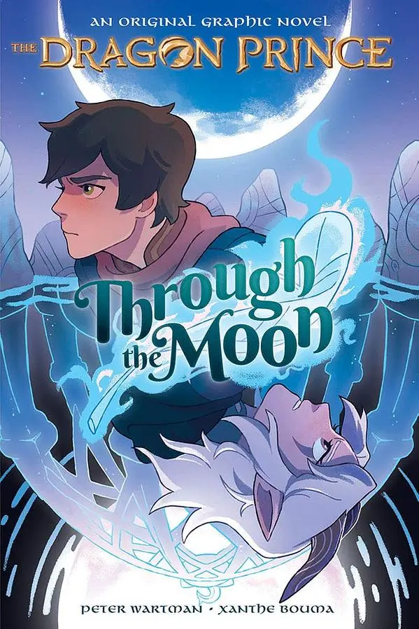 The Dragon Prince 1: Through the Moon