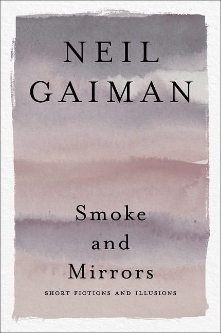 Smoke and Mirrors (June 2021)
