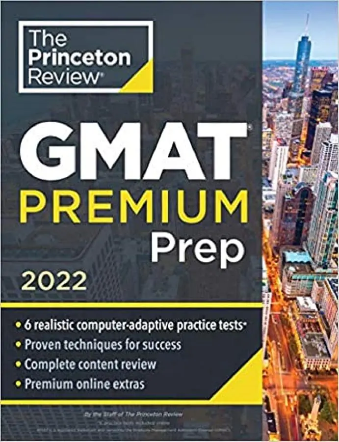 The Princeton Review GMAT Premium Prep (2022 Ed.)