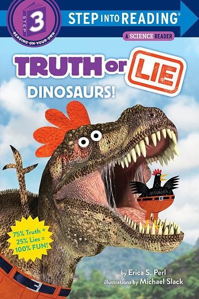 Step into Reading Step 3: Truth or Lie, Dinosaurs!
