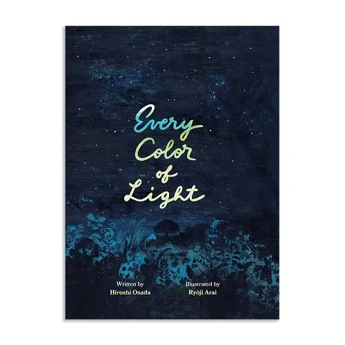 Every Color of Light: A Book about the Sky
