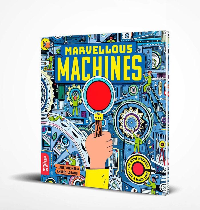 Marvellous Machines: A Magic Lens Book
