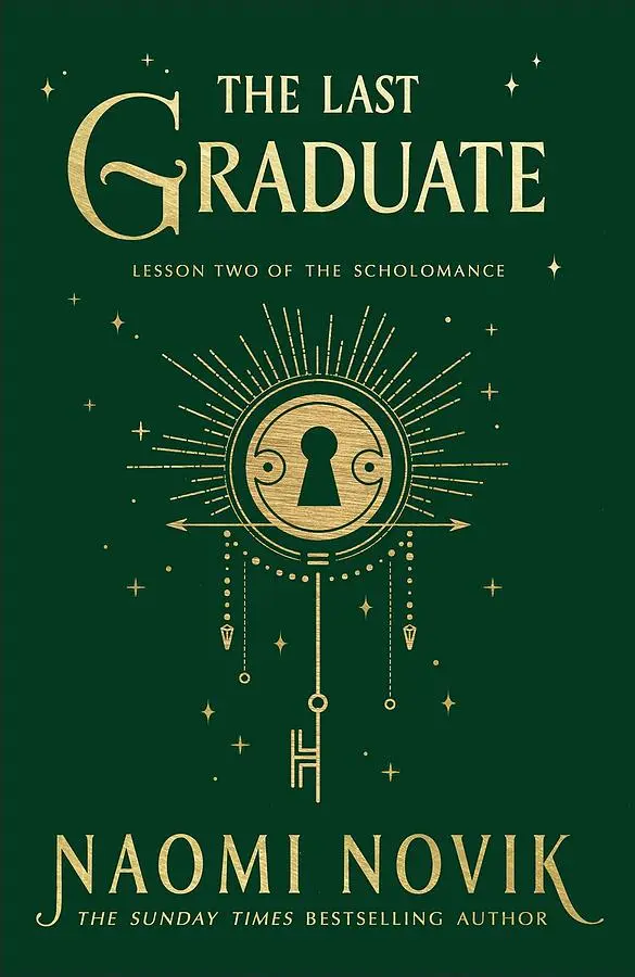 The Scholomance 2: The Last Graduate